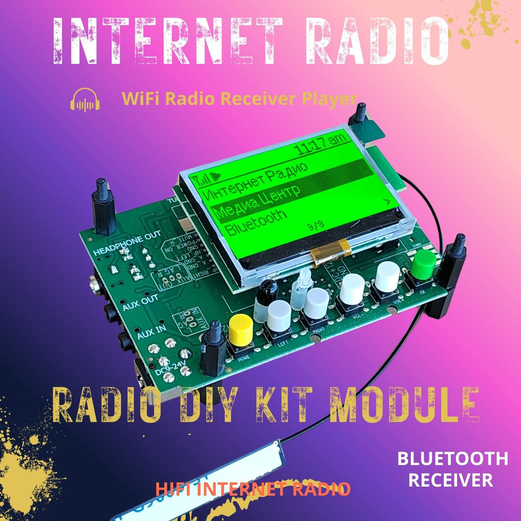 DIY Kit Tuner Internet Radio WiFi Radio Internet Module Hi-Fi Board